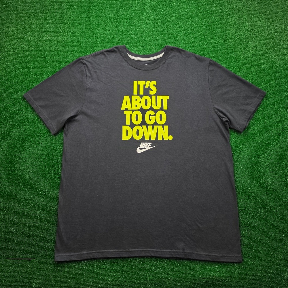 Nike Its About To Go Down Graphic Tshirt Mens 2XL Black Short Sleeve Regular Fit